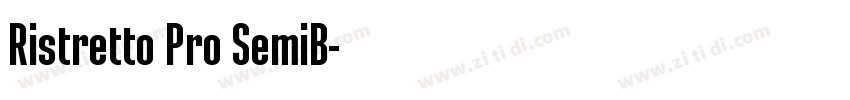 Ristretto Pro SemiB字体转换 Ristretto Pro SemiB字体转换